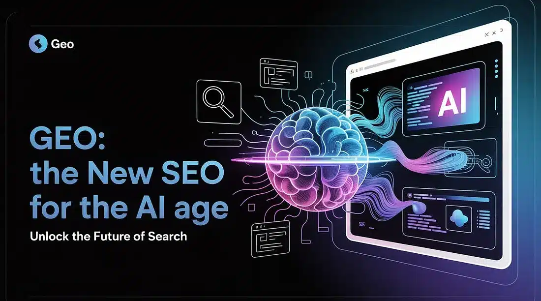 Read more about the article GEO: The New SEO That’s Quietly Rewriting the Internet