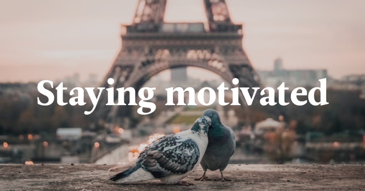 How to Stay Motivated